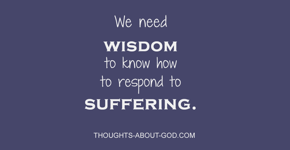 Wisdom for Life’s Trials