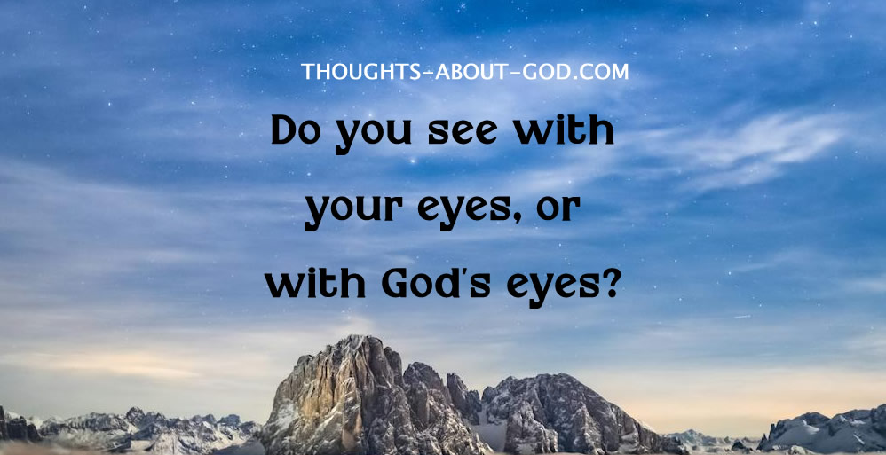 From the Eyes of God