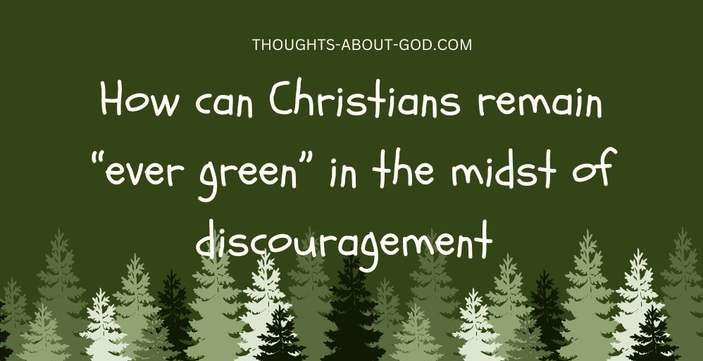 Ever Green Christians