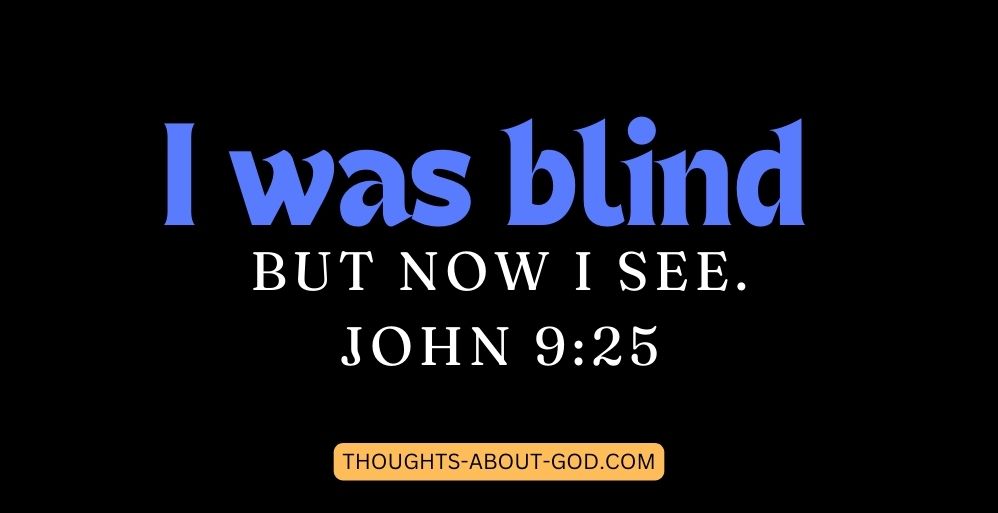 I Was Blind but NOW I See
