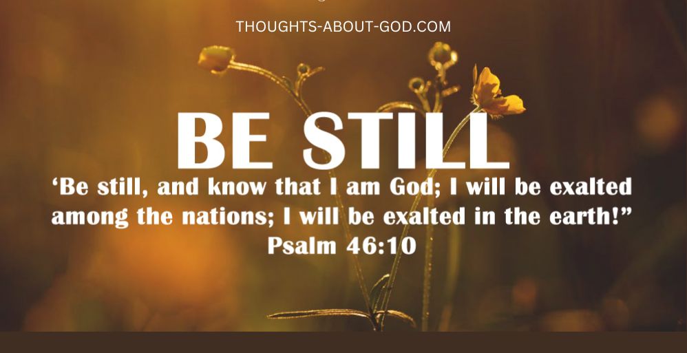 Be Still