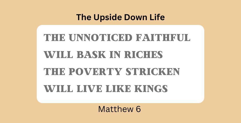 The Upside Down Life