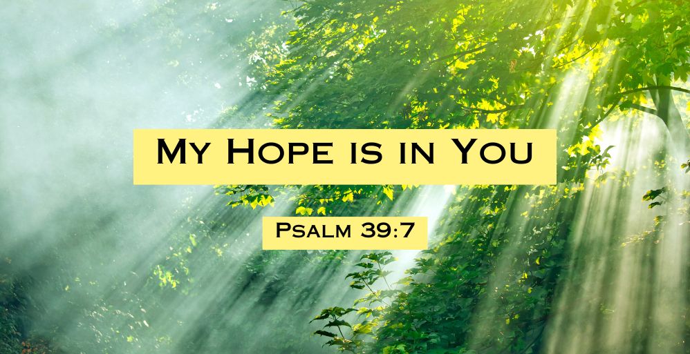 Hope is In Him