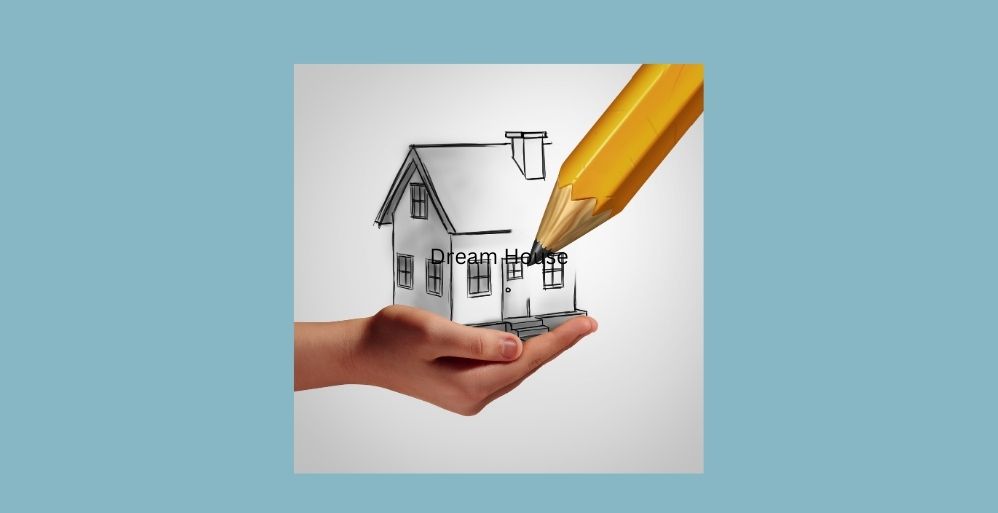 Your Dream Home