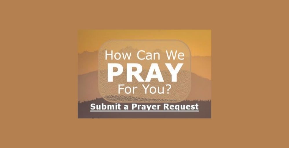 Send Us Your Prayer Requests