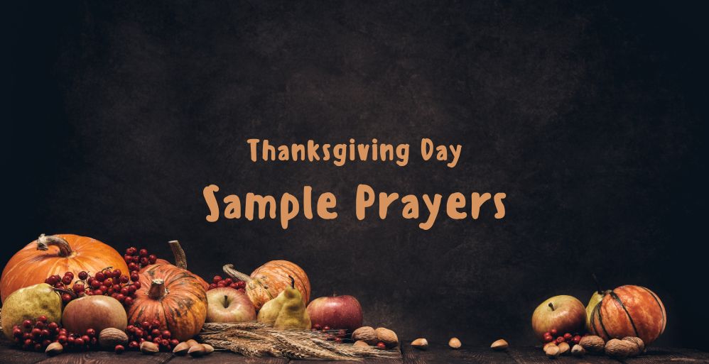 Thanksgiving Day Sample Prayers