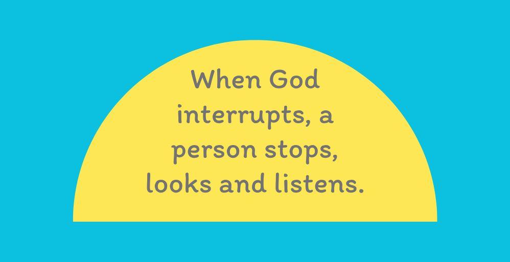When God Interrupts