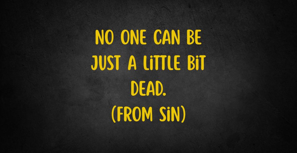 Just a Little Bit Dead