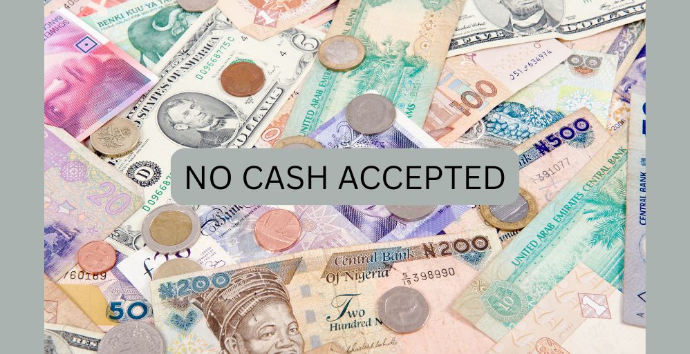 No Cash Accepted