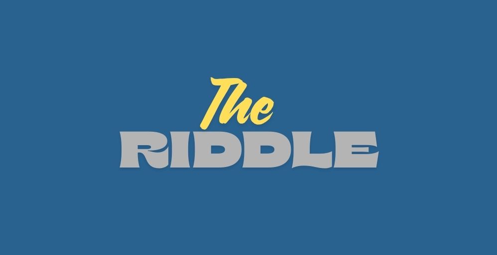 The Riddle