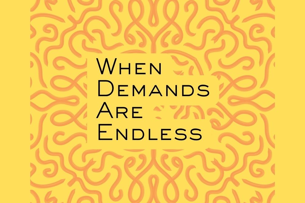 When Demands are Endless