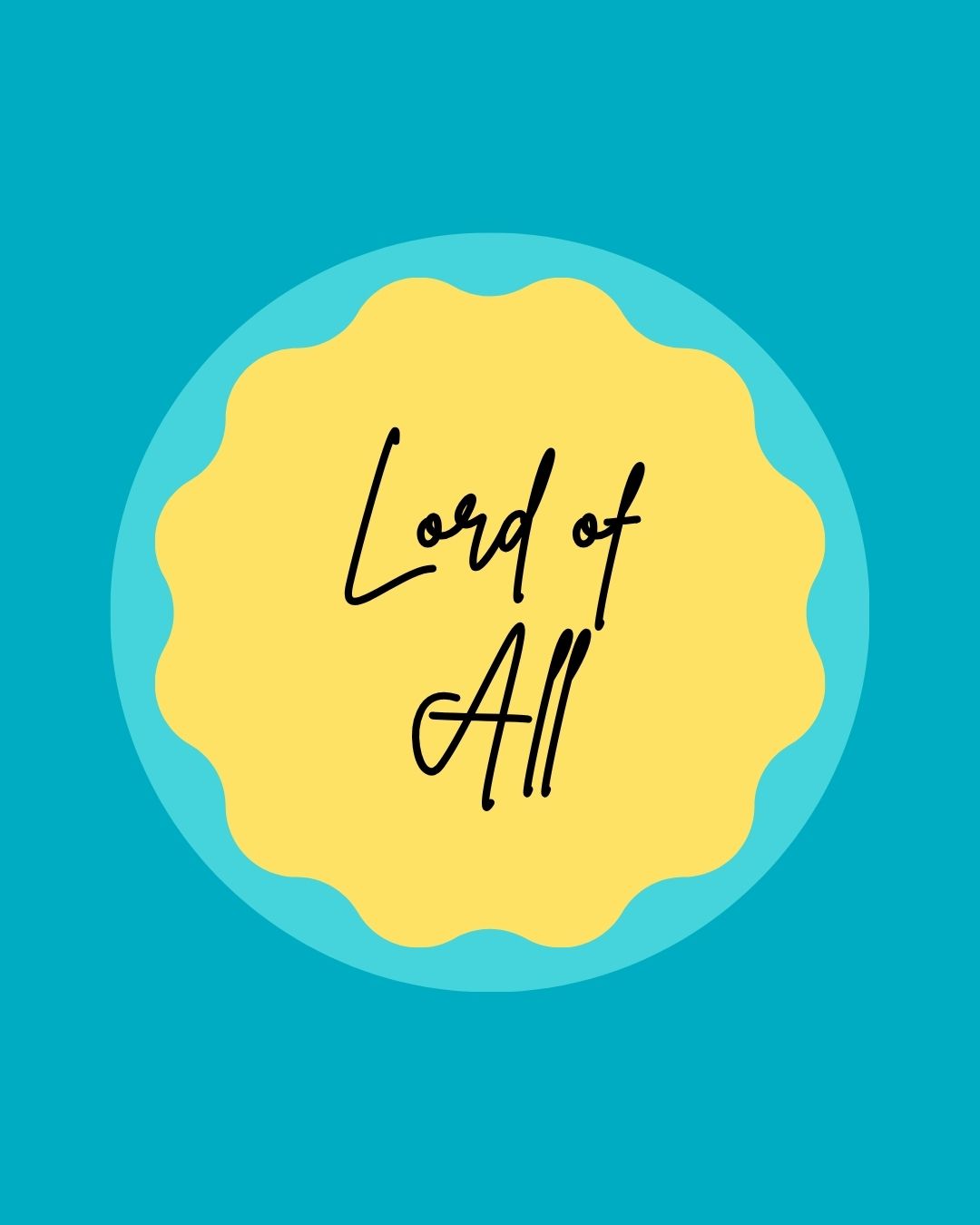 Lord Of All