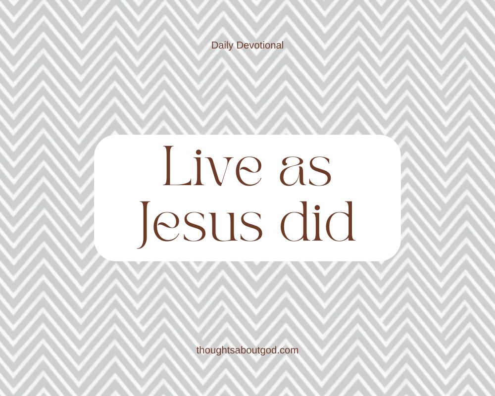 Living Like Jesus