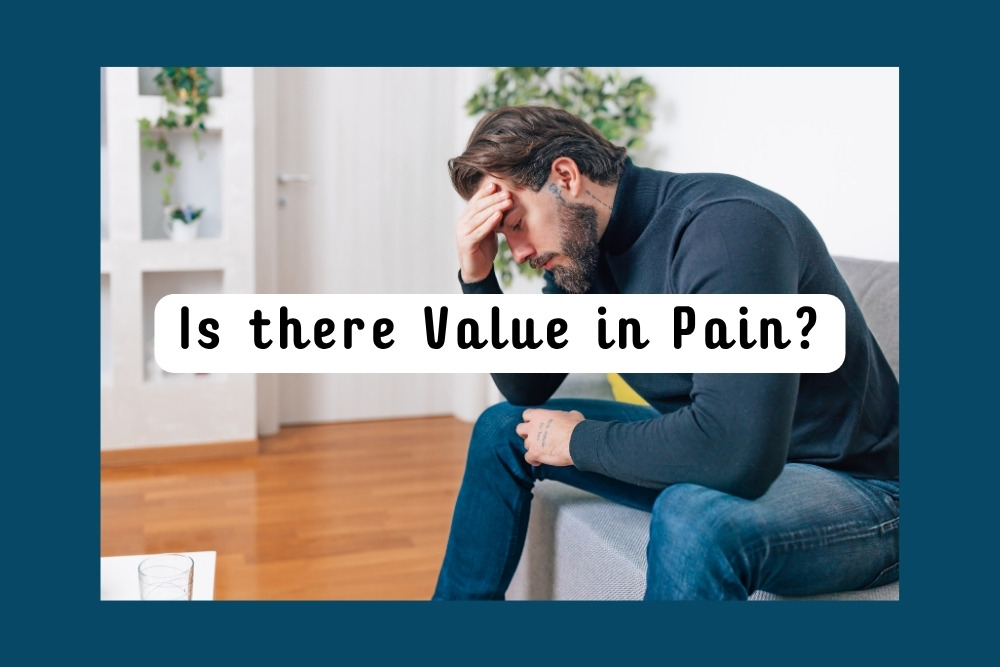 The Value of Pain
