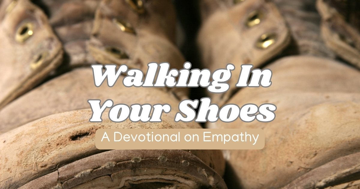 Walking In Your Shoes Means Losing Mine